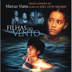 filhas-do-vento-trilha-sonora-do-filme-marcus-viana.jpg