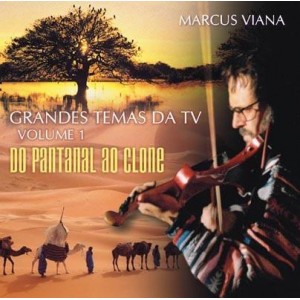 grandes-temas-da-tv-pantanal-ao-clone-marcus-viana.jpg